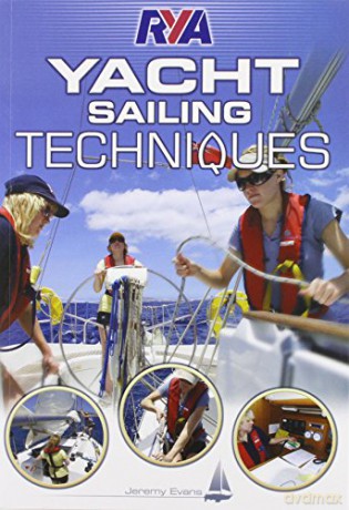 RYA Yacht Sailing Techniques - Jeremy Evans [KSIĄŻKA]