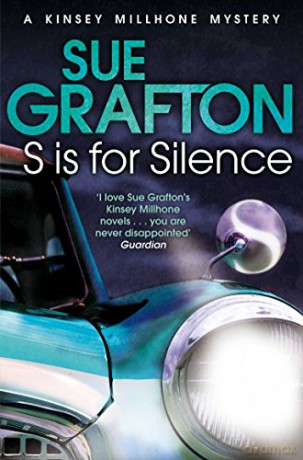 S is for Silence (Kinsey Millhone Alphabet Series) (Kinsey Millhone Alphabet series, 19) - Sue Grafton [KSIĄŻKA]