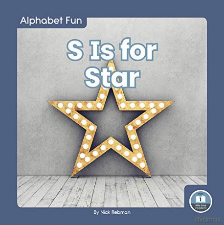 S Is for Star (Alphabet Fun) - Nick Rebman [KSIĄŻKA]
