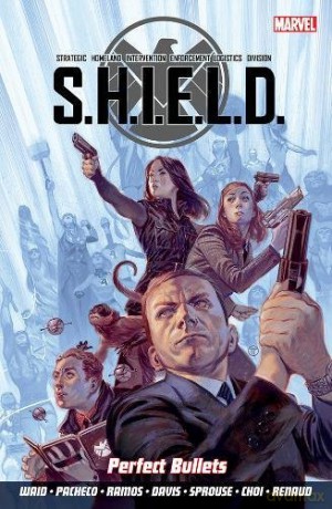 S.H.I.E.L.D Volume 1: Perfect Bullets - Mark Waid [KSIĄŻKA]