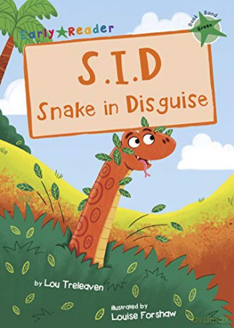 S.I.D Snake in Disguise: (Green Early Reader) (Early Reader Green) - Lou Treleaven [KSIĄŻKA]