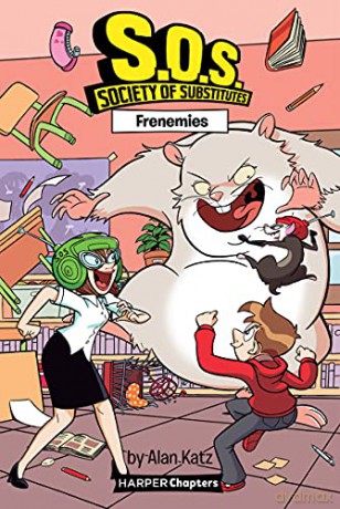 S.O.S.: Society of Substitutes #5: Frenemies (HarperChapters) - Alan Katz [KOMIKS]