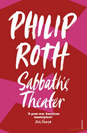 Sabbath's Theater: Philip Roth - Philip Roth [KSIĄŻKA]
