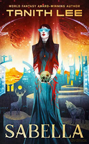 Sabella: Or the Blood Stone - Tanith Lee [KSIĄŻKA]