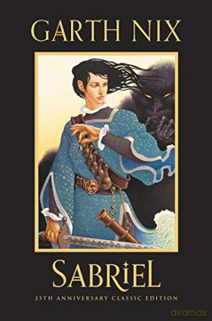 Sabriel 25th Anniversary Classic Edition - Garth Nix [KSIĄŻKA]