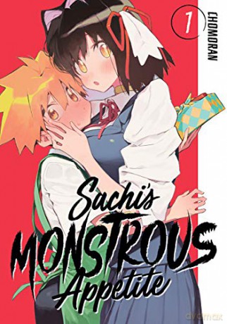 Sachi's Monstrous Appetite 1 - Chomoran [KSIĄŻKA]