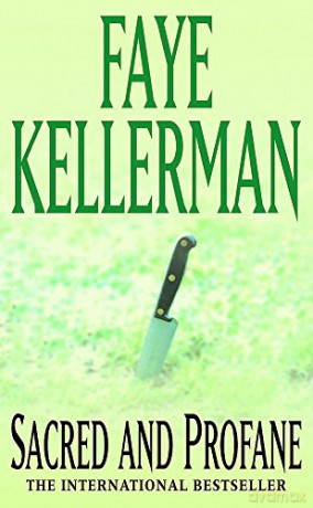 Sacred and Profane - Faye Kellerman [KSIĄŻKA]