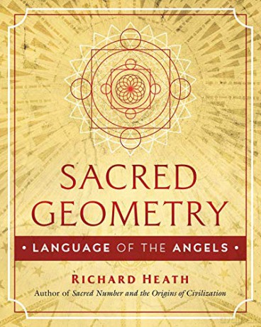 Sacred Geometry: Language of the Angels - Richard Heath [KSIĄŻKA]