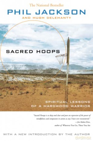 Sacred Hoops (Revised): Spiritual Lessons of a Hardwood Warrior - Phil Jackson [KSIĄŻKA]