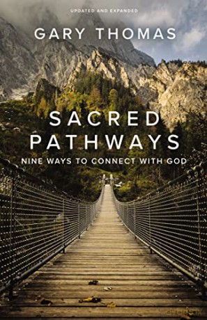 Sacred Pathways: Nine Ways to Connect with God - Gary Thomas [KSIĄŻKA]