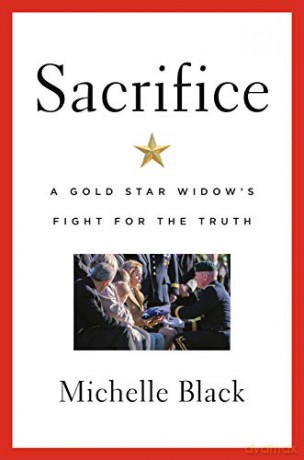 Sacrifice: A Gold Star Widow's Fight for the Truth - Michelle Black [KSIĄŻKA]