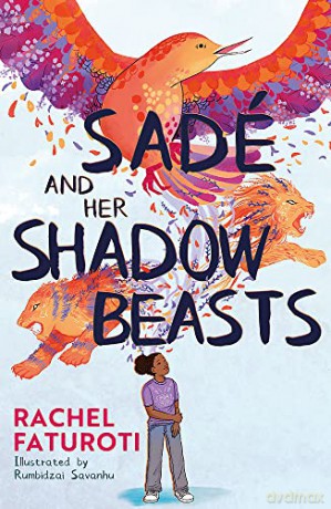 Sadé and Her Shadow Beasts - Rachel Faturoti [KSIĄŻKA]
