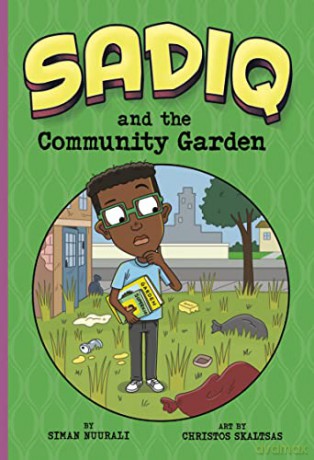 Sadiq and the Community Garden - Siman Nuurali [KSIĄŻKA]