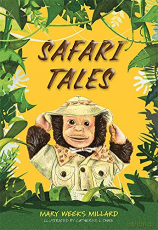 Safari Tales - Mary Weeks Millard [KSIĄŻKA]