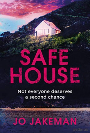 Safe House - Jo Jakeman [KSIĄŻKA]
