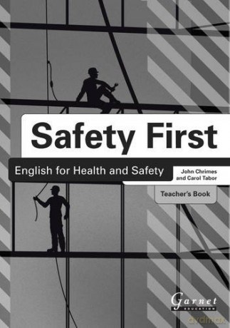 Safety First: English for Health and Safety - John Chrimes [KSIĄŻKA]
