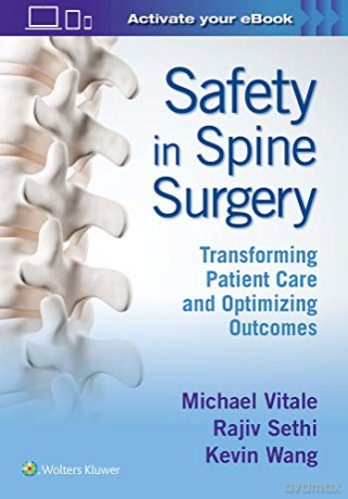 Safety in Spine Surgery: Transforming Patient Care and Optimizing Outcomes - Michael Vitale [KSIĄŻKA]