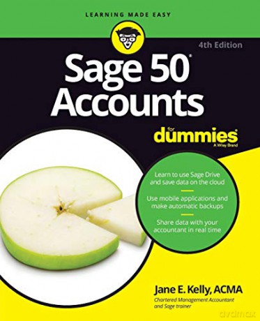 Sage 50 Accounts For Dummies, 4th UK Edition - Kelly [KSIĄŻKA]