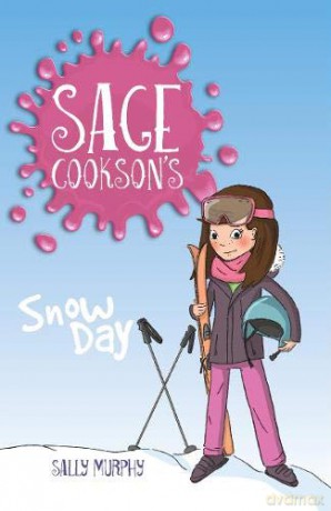 Sage Cookson's Snow Day: 8 - Sally Murphy [KSIĄŻKA]
