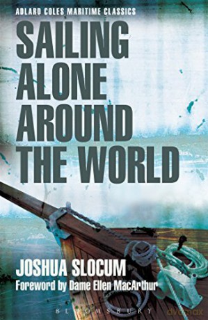 Sailing Alone Around the World (Adlard Coles Maritime Classics) - Capt Joshua Slocum [KSIĄŻKA]
