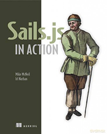 Sails.js in Action - Mike McNeil [KSIĄŻKA]