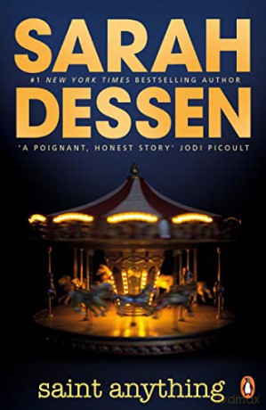Saint Anything - Sarah Dessen [KSIĄŻKA]