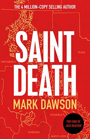 Saint Death: MI6 created him. Now they want him dead (John Milton) - Mark Dawson [KSIĄŻKA]