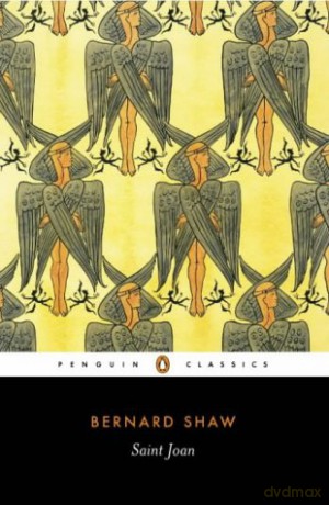 Saint Joan: A Chronicle Play in Six Scenes and an Epilogue - George Bernard Shaw [KSIĄŻKA]