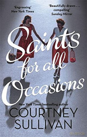 Saints for all Occasions - J. Courtney Sullivan [KSIĄŻKA]
