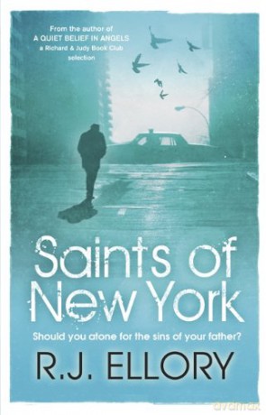 Saints of New York - R.J. Ellory [KSIĄŻKA]