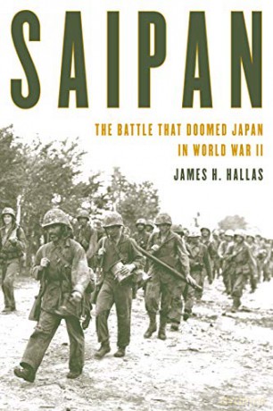 Saipan: The Battle That Doomed Japan in World War II - James Hallas [KSIĄŻKA]