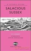 Salacious Sussex (Sussex Guide) - Viv Croot [KSIĄŻKA]