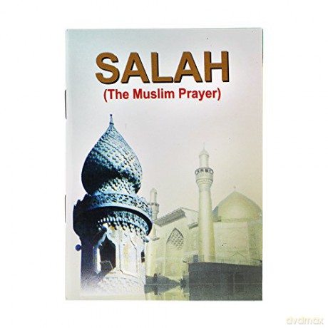 Salah: The Muslim Prayer - Islamic book services [KSIĄŻKA]