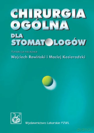 Chirurgia ogólna dla stomatologów - Rowiński [KSIĄŻKA]