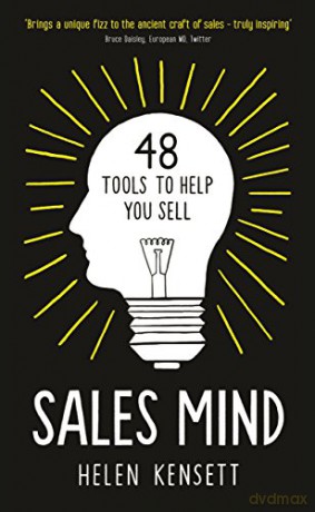 Sales Mind: 48 tools to help you sell - Helen Kensett [KSIĄŻKA]