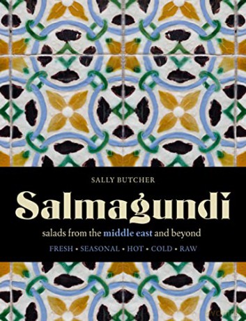 Salmagundi: salads from the middle east and beyond - Sally Butcher [KSIĄŻKA]