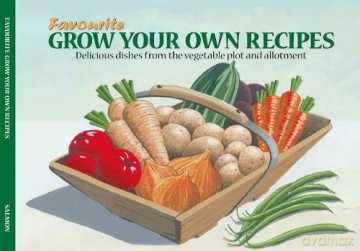 Salmon Favourite Grow Your Own Recipes - Simon Haseltine [KSIĄŻKA]