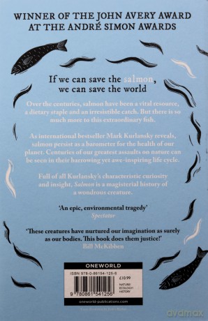 Salmon: A Fish, the Earth, and the History of a Common Fate - Mark Kurlansky [KSIĄŻKA]