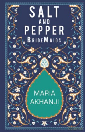 Salt and Pepper: BrideMaids - Maria Akhanji [KSIĄŻKA]