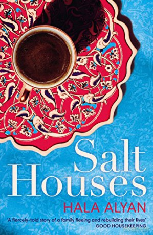 Salt Houses: Hala Alyan - Hala Alyan [KSIĄŻKA]