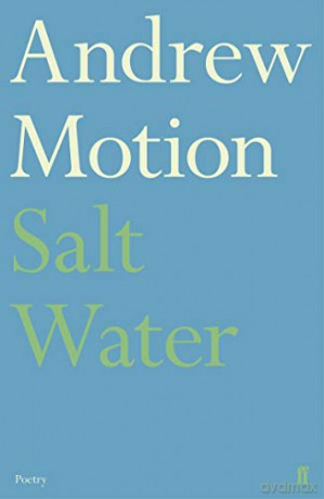 Salt Water - Sir Andrew Motion [KSIĄŻKA]
