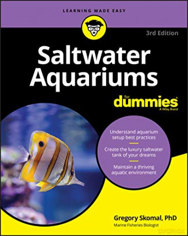 Saltwater Aquariums For Dummies, 3rd Edition - Skomal [KSIĄŻKA]