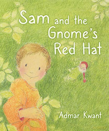 Sam and the Gnome's Red Hat - Admar Kwant [KSIĄŻKA]