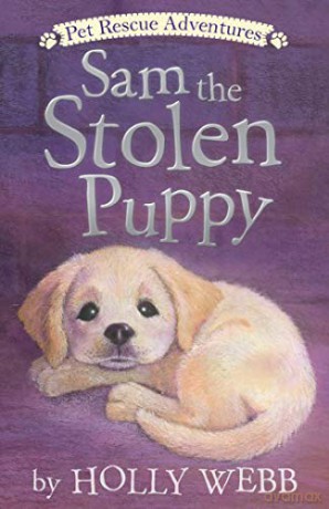 Sam the Stolen Puppy (Pet Rescue Adventures) - Holly Webb [KSIĄŻKA]
