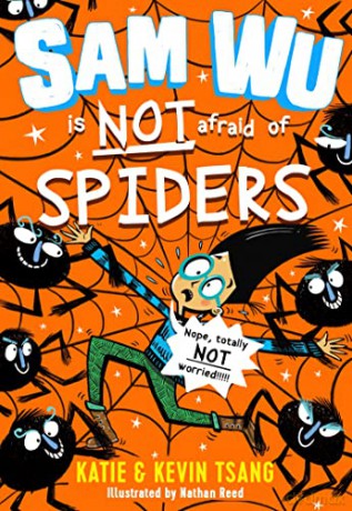 Sam Wu is NOT Afraid of Spiders! - Katie Tsang [KSIĄŻKA]