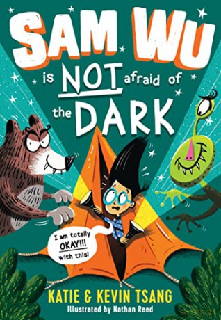 Sam Wu is NOT Afraid of the Dark! - Katie Tsang [KSIĄŻKA]