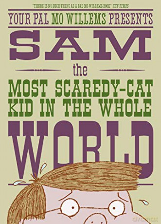 Sam, the Most Scaredy-cat Kid in the Whole World - Mo Willems [KSIĄŻKA]