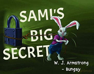 Sami's Big Secret - W. J. Armstrong - Bungay [KSIĄŻKA]