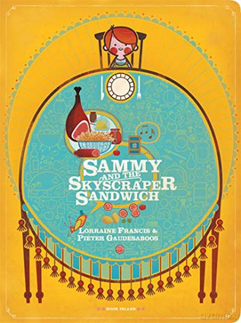Sammy and the Skyscraper Sandwich - Lorraine Francis [KSIĄŻKA]