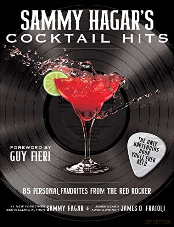 Sammy Hagar's Cocktail Hits: 85 Personal Favorites from the Red Rocker - Sammy Hagar [KSIĄŻKA]